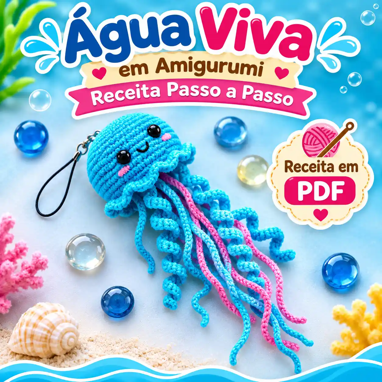 🪼🧶 Água-Viva em Amigurumi – Receita Passo a Passo em PDF